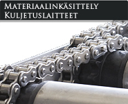 Materiaalinkäsittely- ja kuljetinlaitteet